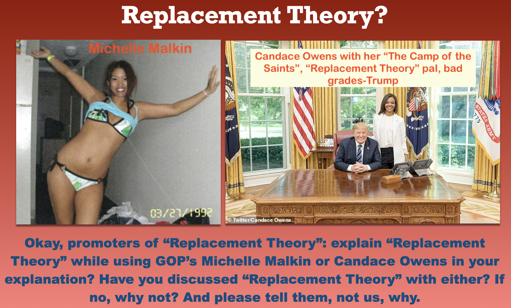 Internalized Racists and Replacement Theory Supporters